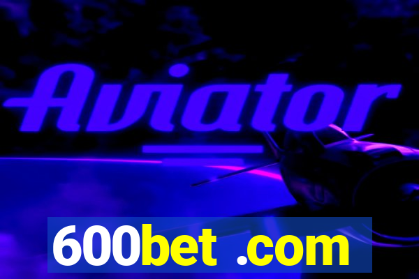 600bet .com